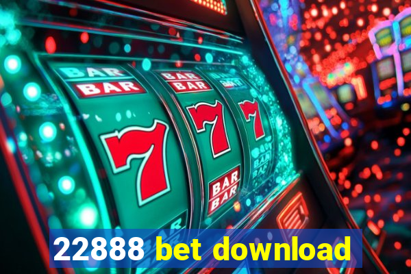 22888 bet download